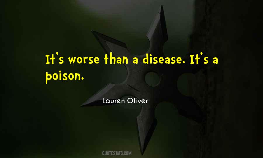You Were My Disease Quotes #20426