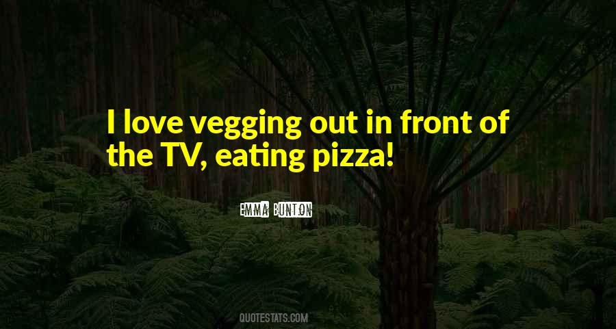 Quotes About Love Pizza #393548