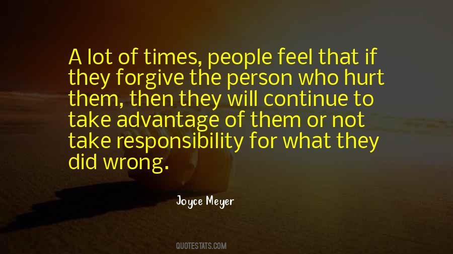 People That Take Advantage Of Others Quotes #305998