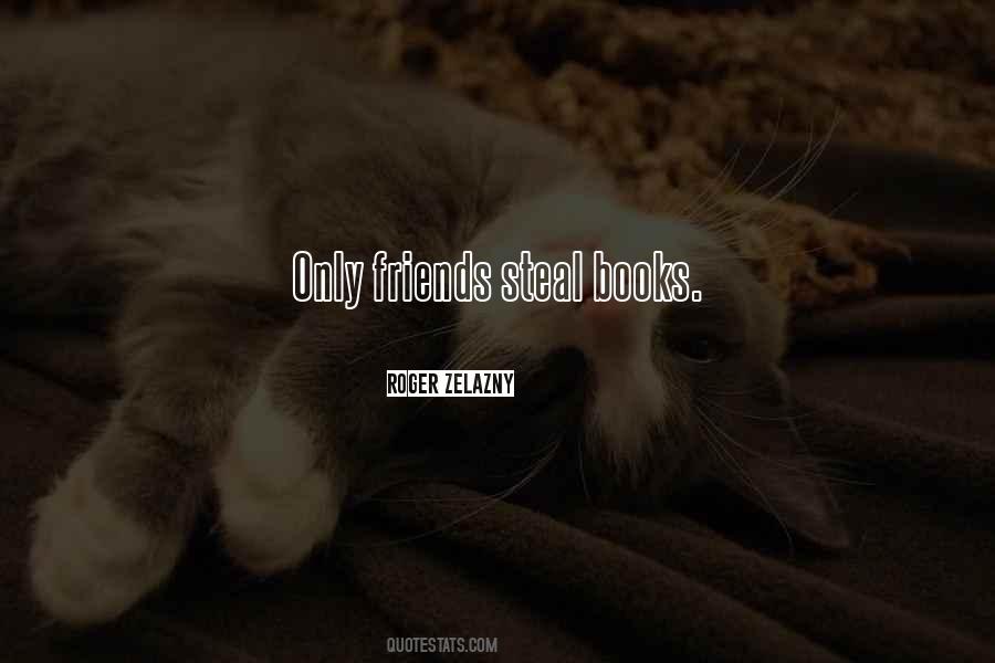 Books Are My Only Friends Quotes #55292