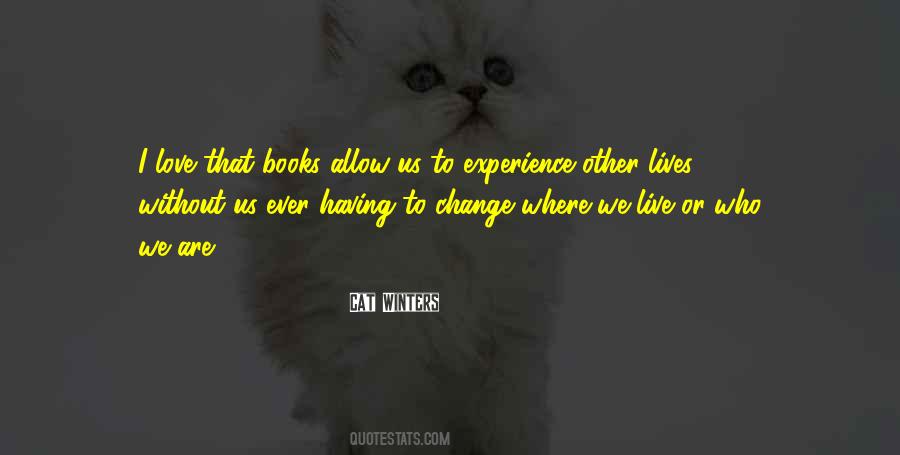 Books Change Lives Quotes #1077442