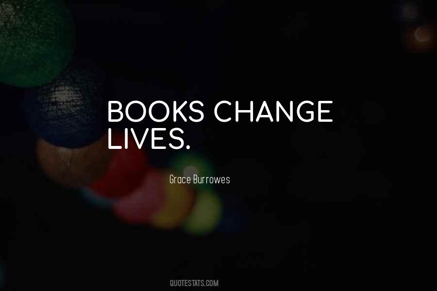Books Change Lives Quotes #1409271