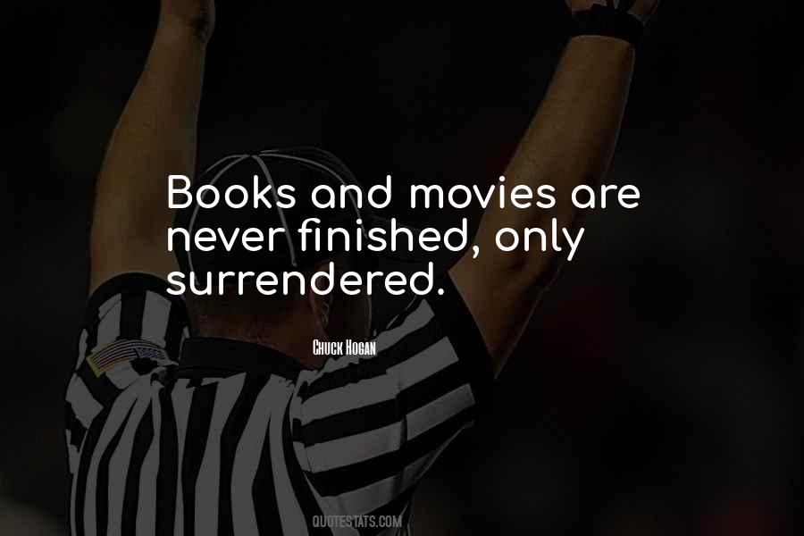 Books Into Movies Quotes #381322
