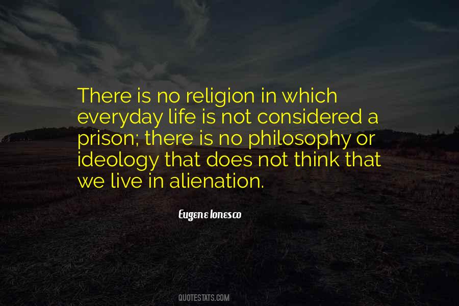 Religion Or Philosophy Quotes #771279