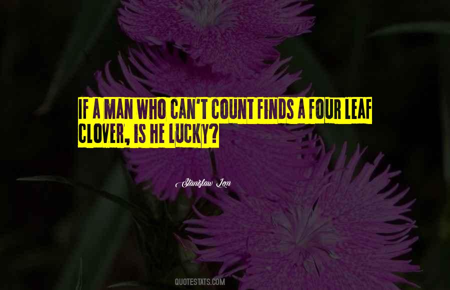 4 Leaf Clover Quotes #975408