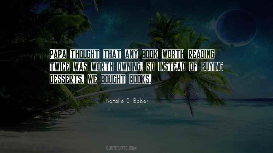 Books Worth Reading Quotes #982395 Books Worth Reading Quotes #982395