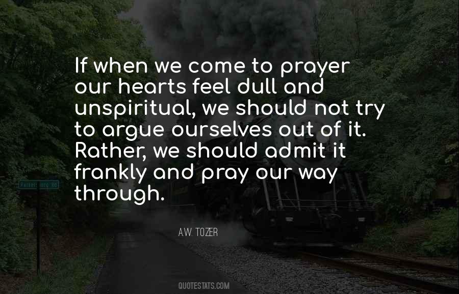 Prayer Tozer Quotes #487093