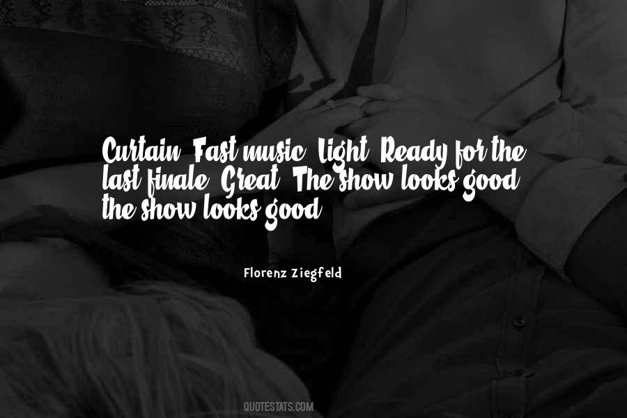 Great Ziegfeld Quotes #1334880