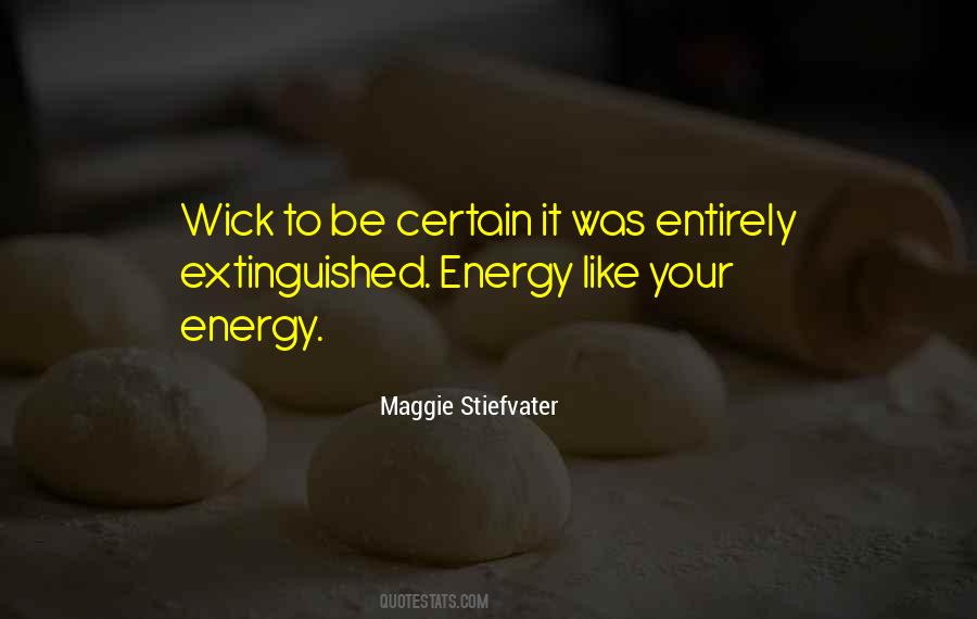 Be Certain Quotes #1040422