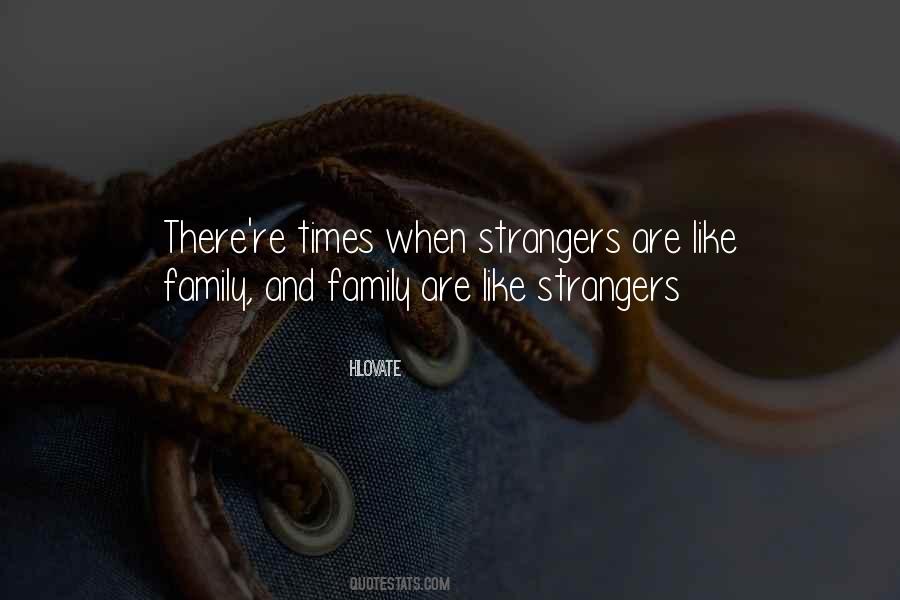 Family Strangers Quotes #134112