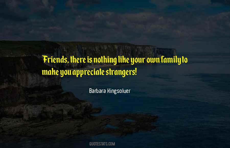 Family Strangers Quotes #411843