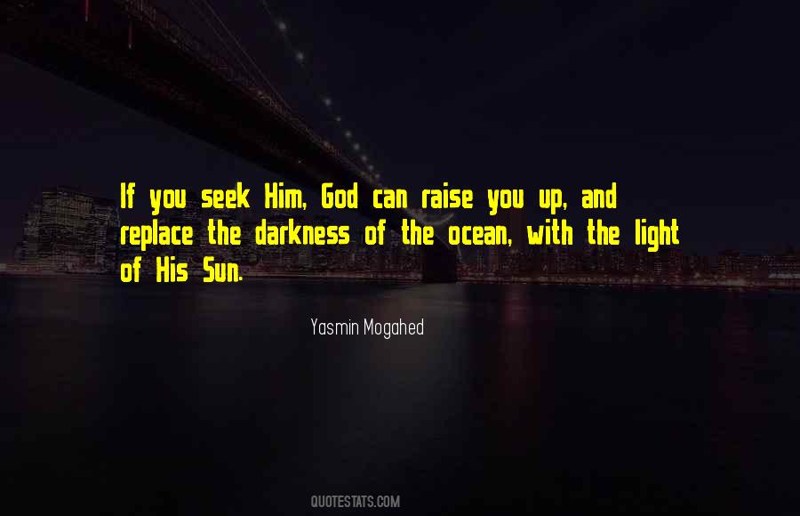 Darkness Raise Quotes #795194