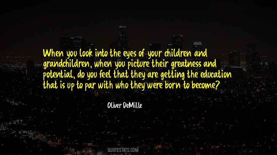 You Was Born For Greatness Quotes #956621