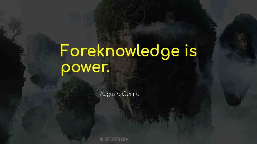 Foreknowledge Got Quotes #1438991