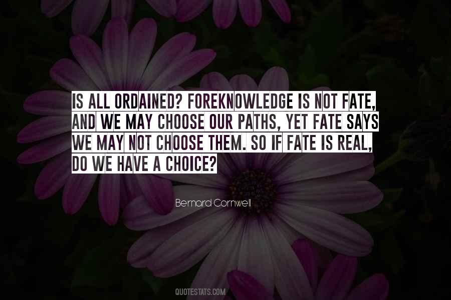 Foreknowledge Got Quotes #289746