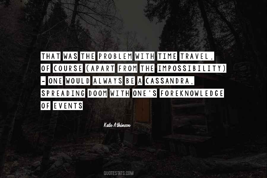 Foreknowledge Got Quotes #677244