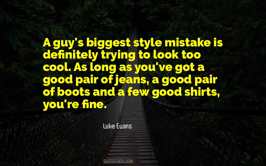 Boots And Jeans Quotes #1690525