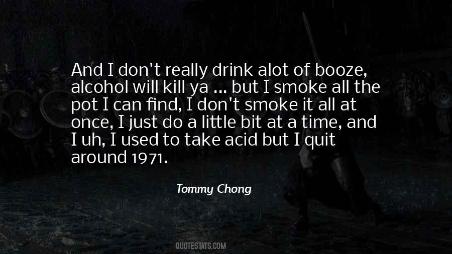 Booze Alcohol Quotes #1592634