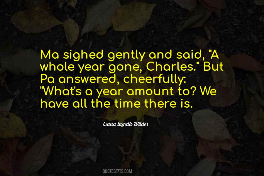 Whole Year Quotes #1262908