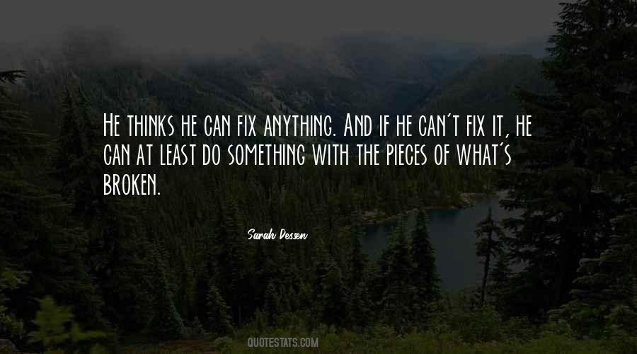 Fix Anything Quotes #1501602