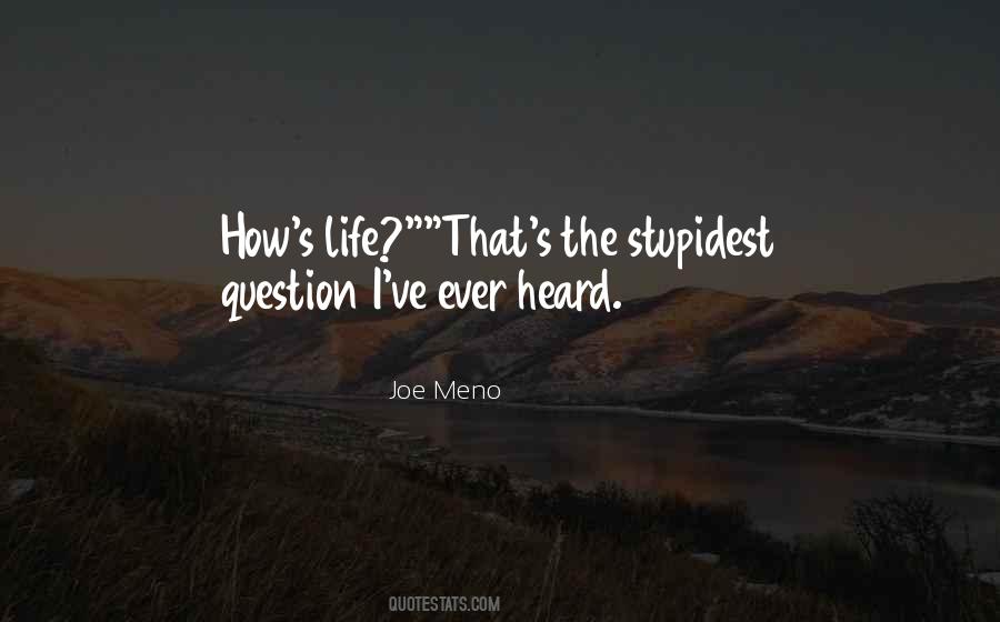Stupidest Things Quotes #479038
