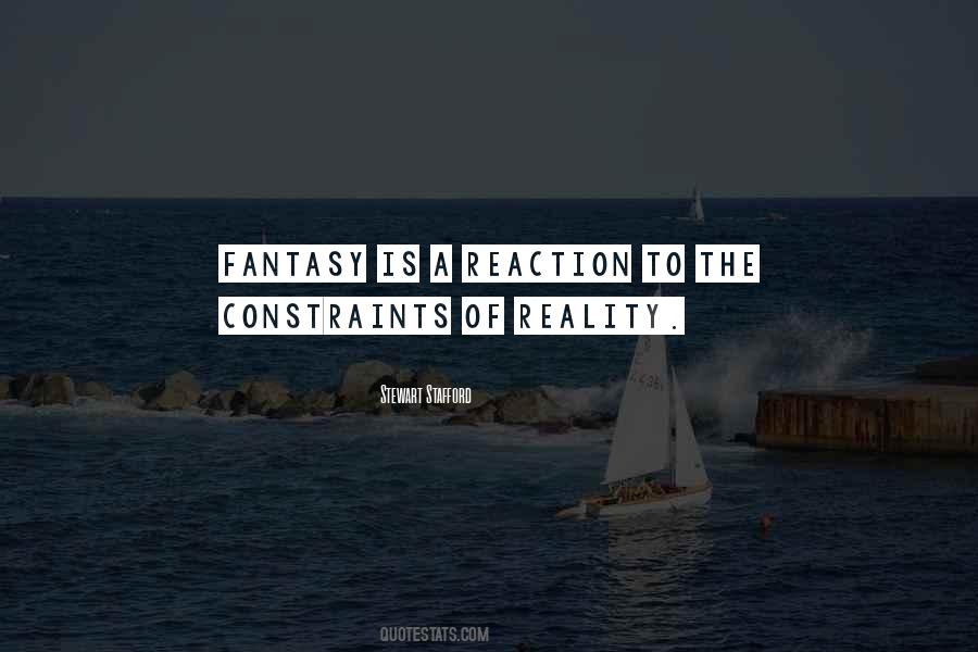 Reality Versus Fiction Quotes #82989