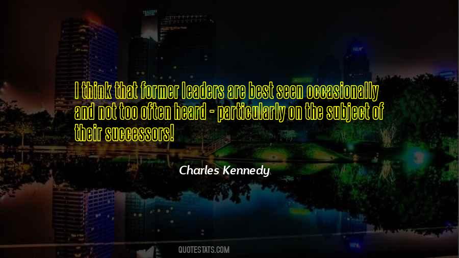 Seen And Heard Quotes #222340