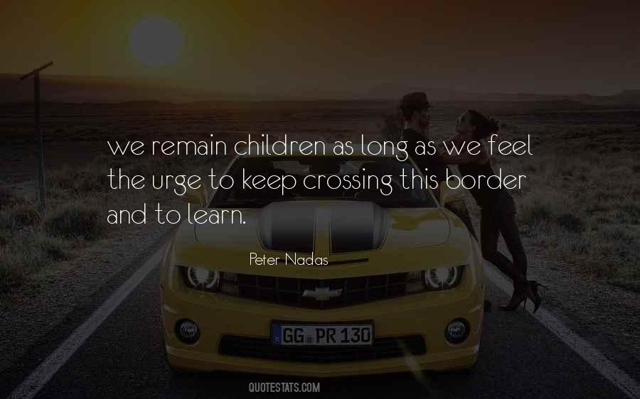 Border Crossing Quotes #404002