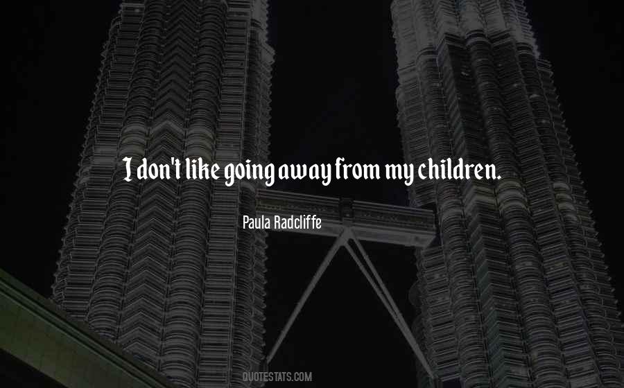 My Children Quotes #1773786