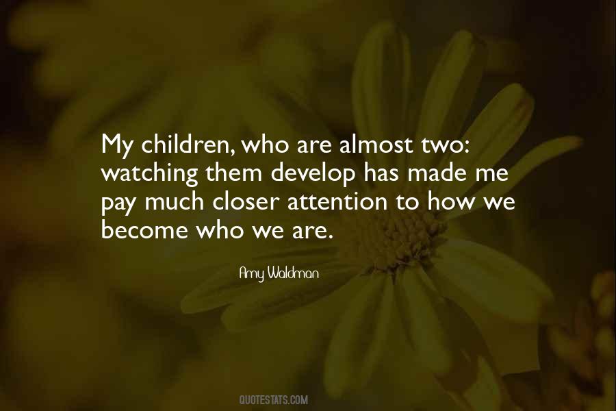 My Children Quotes #1863440