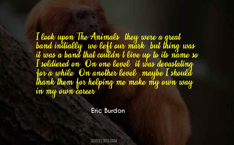 Animals They Quotes #458948