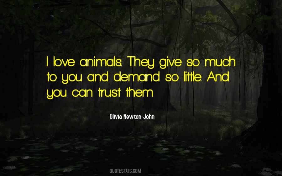 Animals They Quotes #468364