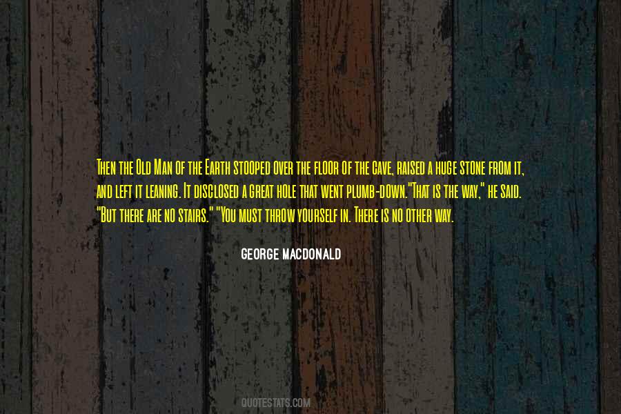 Stooped Over Quotes #736561