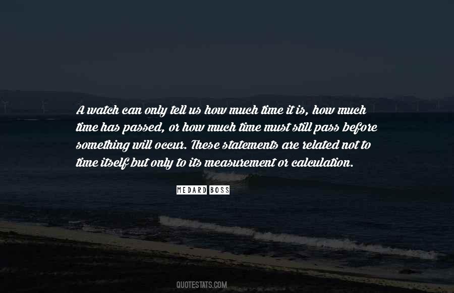 How Much Time Quotes #1721531
