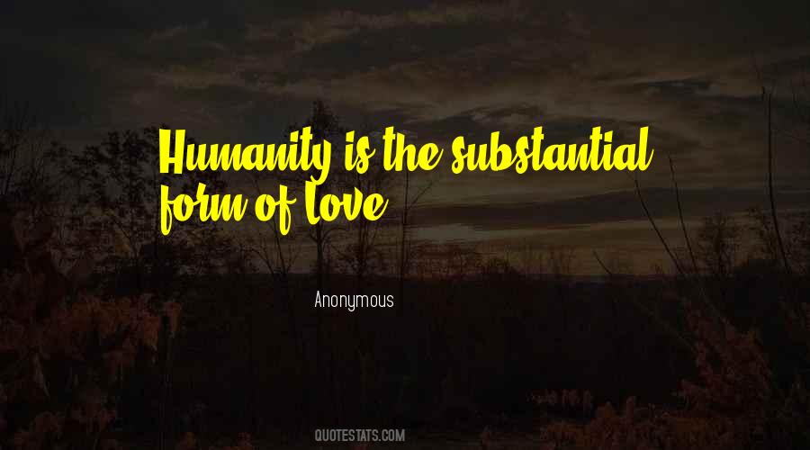 Quotes About Love Of Humanity #207326