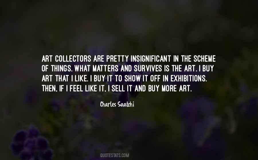 Saatchi Art Quotes #347148