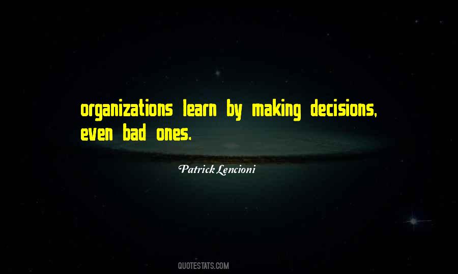 Making Bad Decisions Quotes #821487