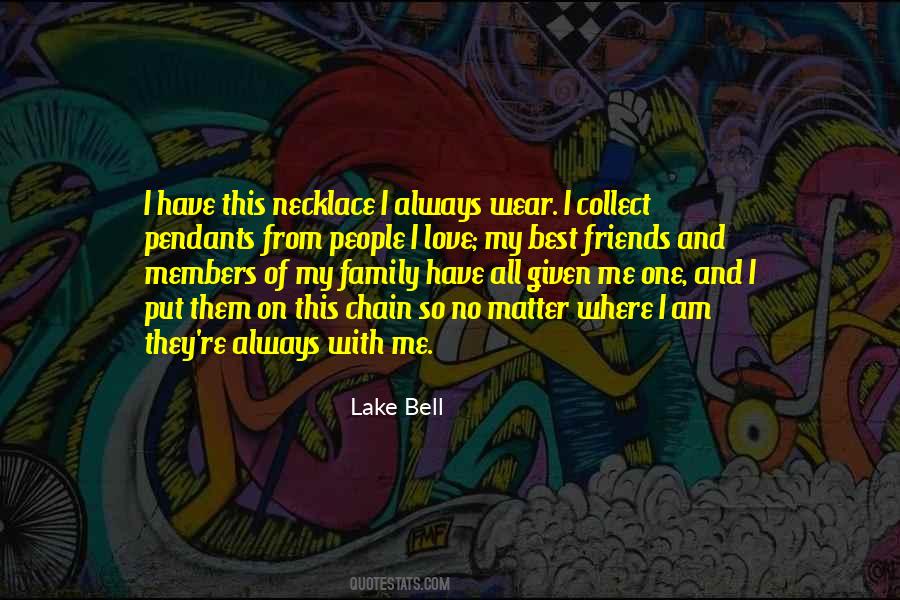 Quotes About Love Of Friends And Family #1054228