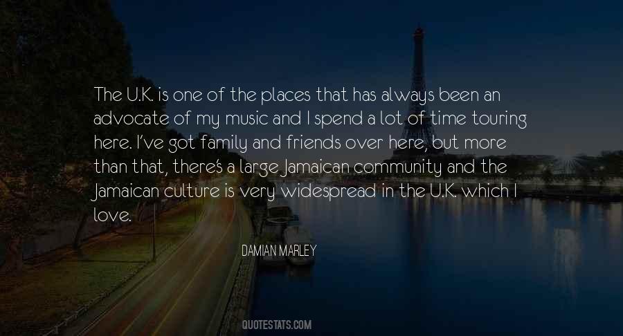 Quotes About Love Of Friends And Family #1641707