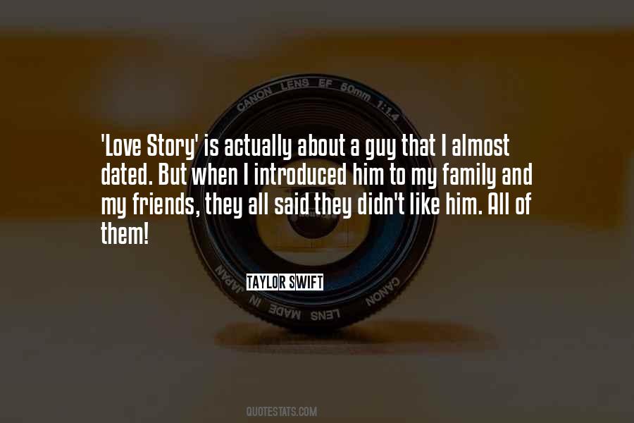 Quotes About Love Of Friends And Family #666961