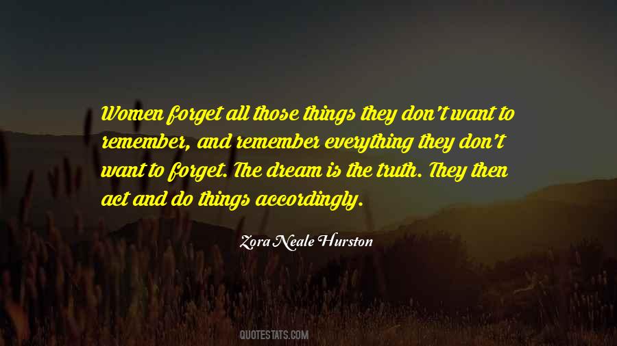 They Forget Nothing And Remember Everything Quotes #672350