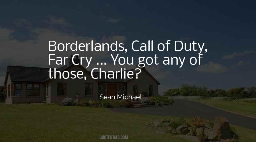 Borderlands Quotes #1152102