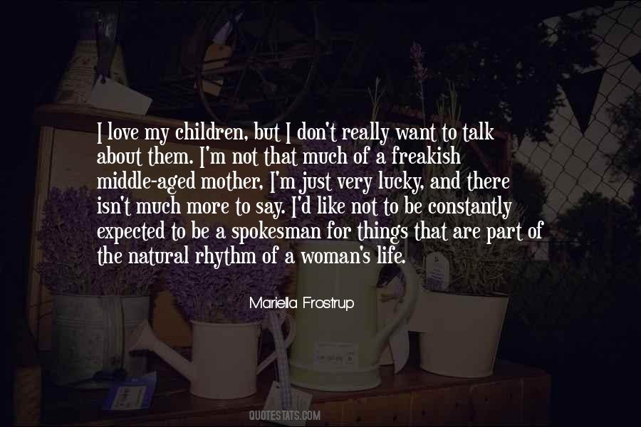 Quotes About Love Of A Mother #140254