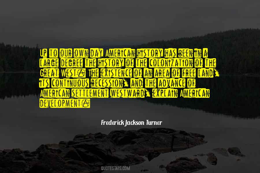 Colonization And Settlement Quotes #970774