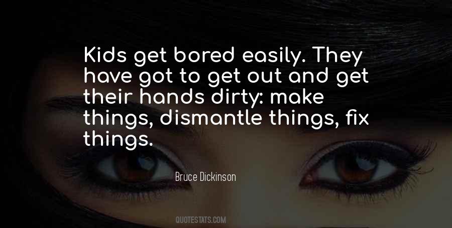 Bored Easily Quotes #1797571