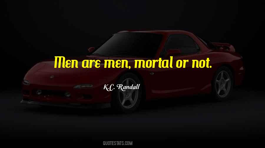 Men Are Men Quotes #362651