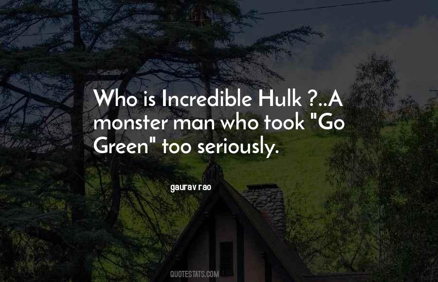 The Incredible Hulk Quotes #1023796