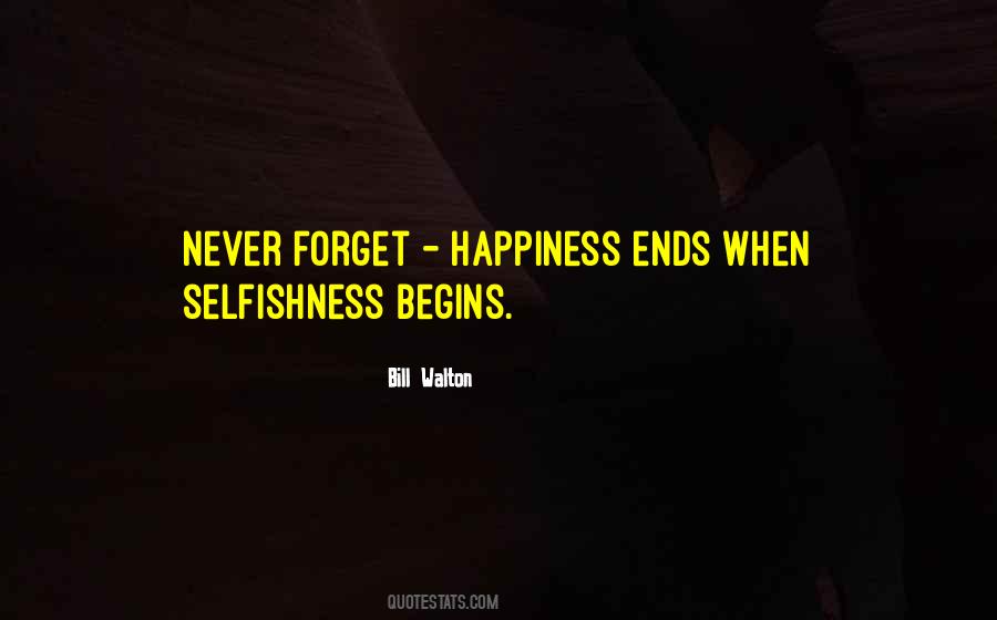 Happiness Begins Quotes #862709