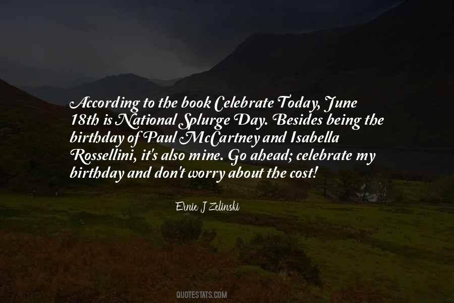 Whose Birthday Today Quotes #165121