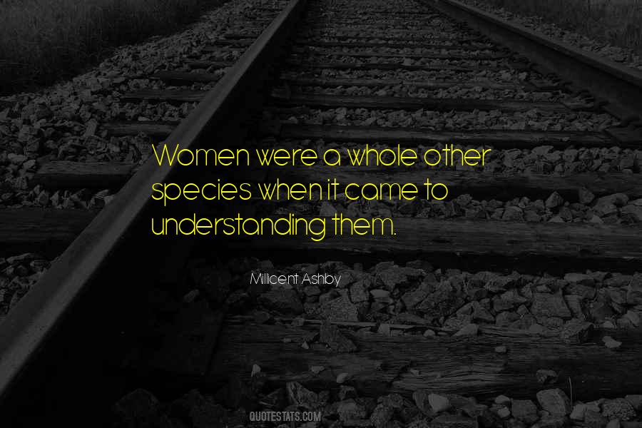 Understanding Women Quotes #720174